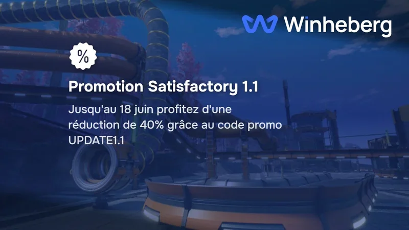 Code Promo Satisfactory : -40% sur l'Hébergement de Serveur (Mise à jour 1.1)