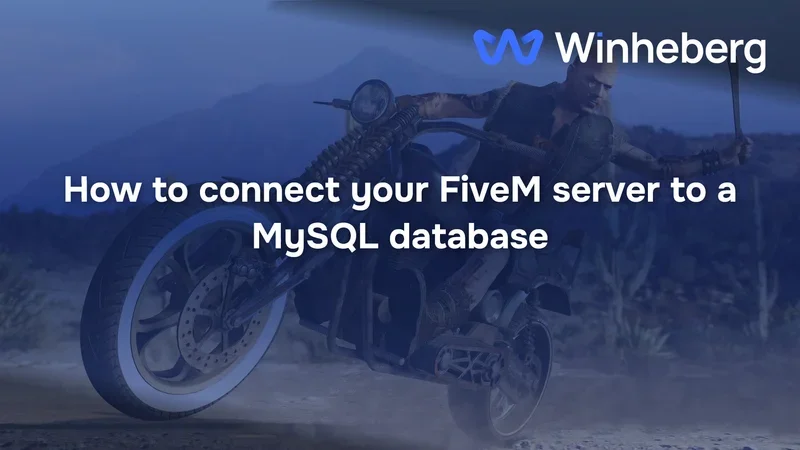 How to connect your FiveM server to a MySQL database