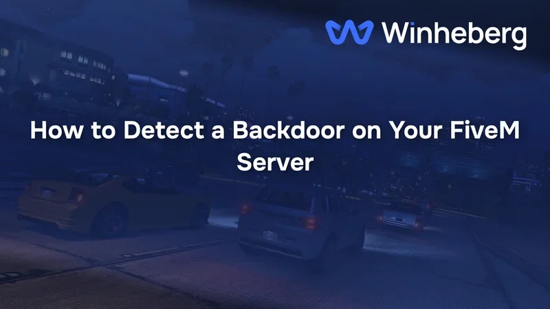 How to Detect a Backdoor on Your FiveM Server