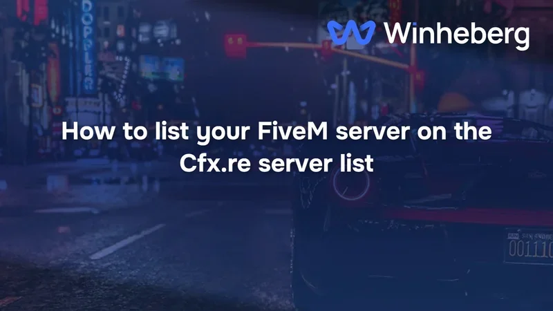 How to list your FiveM server on the Cfx.re server list