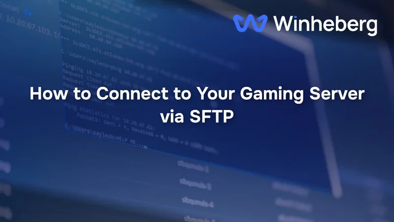 How to Connect to Your Gaming Server via SFTP