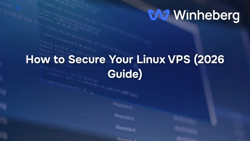 How to Secure Your Linux VPS (2026 Guide)