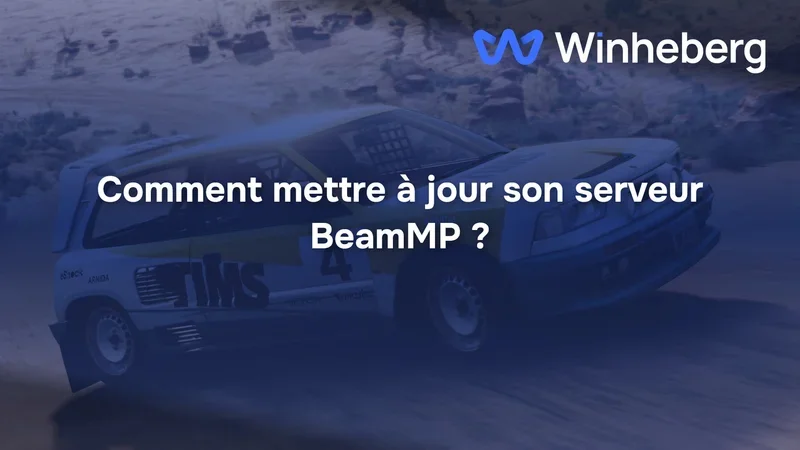 Comment mettre à jour son serveur BeamMP ?