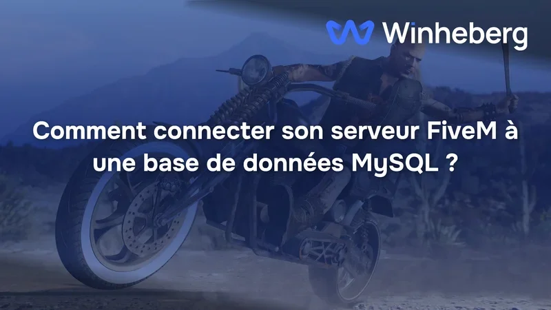 Comment connecter son serveur FiveM à une base de données MySQL ?
