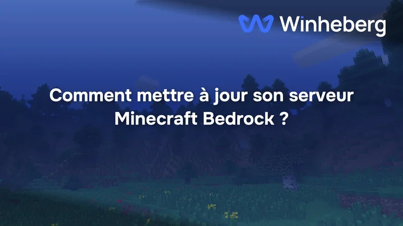 Comment mettre à jour son serveur Minecraft Bedrock ?