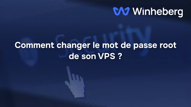 Comment changer le mot de passe root de son VPS ?