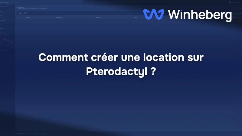 Comment créer une location sur Pterodactyl ?